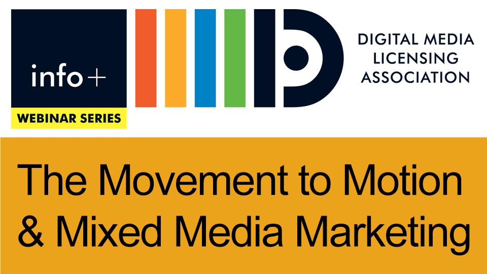 The Movement to Motion and Mixed Media Marketing